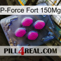 P-Force Fort 150Mg 02